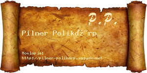 Pilner Polikárp névjegykártya
